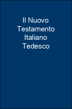 Il Nuovo Testamento Italiano Tedesco